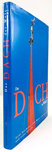 Seller image for Das Dach der Welt. Seine Geschichte, seine Magie, sein Gesicht und seine Sprache. for sale by Antiquariat Heiner Henke