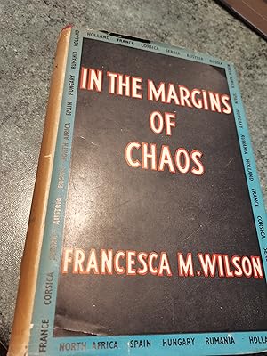 Seller image for In The Margins of Chaos. Recollections of Relief Work in and between Three Wars for sale by SGOIS