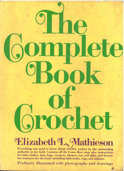 The Complete Book of Crochet