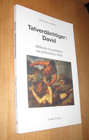 Bild des Verkufers fr Tatverdchtiger : David zum Verkauf von Dipl.-Inform. Gerd Suelmann