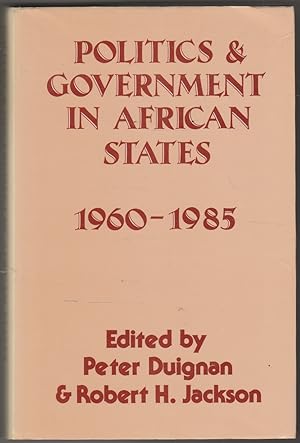 Immagine del venditore per Politics and Government in African States 1960 - 1985 venduto da The Glass Key