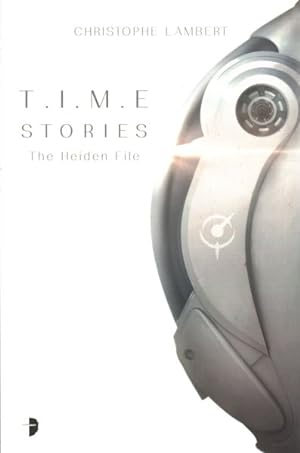 Imagen del vendedor de T.i.m.e Stories : The Heiden File a la venta por GreatBookPrices
