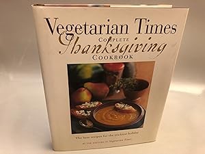 Vegetarian Times Complete Thanksgiving Cookbook