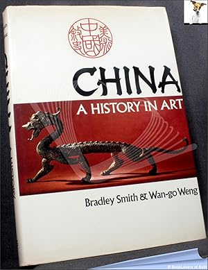 Imagen del vendedor de China: A History in Art a la venta por BookLovers of Bath
