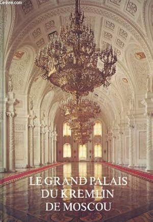 Imagen del vendedor de Le grand palais du kremlin de moscou a la venta por Le-Livre