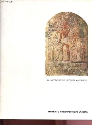 Seller image for La mdecine de l'egypte ancienne -mmento thrapeutique latma for sale by Le-Livre