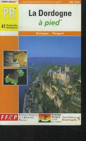 Image du vendeur pour La Dordogne  pied mis en vente par Le-Livre