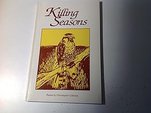 Seller image for Killing Seasons - Signed and inscribed for sale by TLM Books