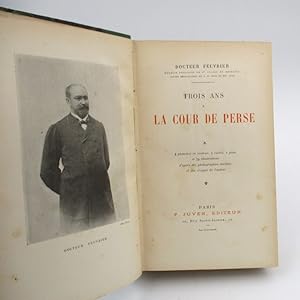 Image du vendeur pour Trois ans  la Cour de Perse mis en vente par L'Ancienne Librairie