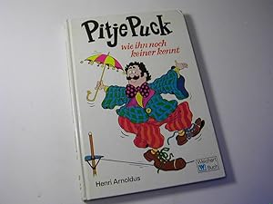 Seller image for Pitje Puck, wie ihn noch keiner kennt for sale by Antiquariat Fuchseck