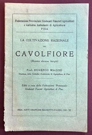 La coltivazione razionale del cavolfiore (Brassica oleracea botrytis).