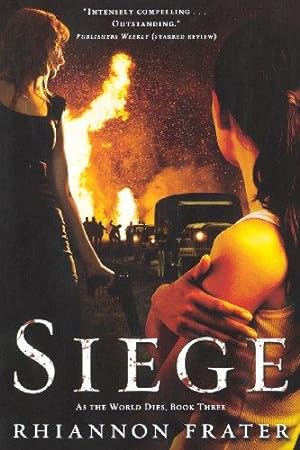 Seller image for Siege (as the World Dies, Book Three) for sale by WeBuyBooks