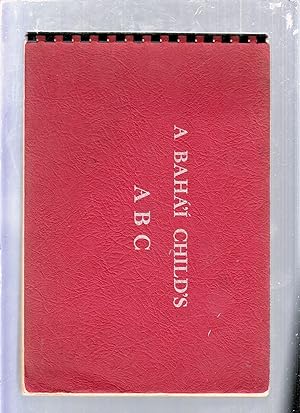 Bild des Verkufers fr A Baha'i Child's ABC zum Verkauf von Old Book Shop of Bordentown (ABAA, ILAB)