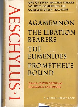 Immagine del venditore per Aeschylus I (Vol I: The Complete Greek Tragedies) Agamemnon; the Libationl Bearers, The Eumenides, & Prometheus Bound venduto da Dorley House Books, Inc.