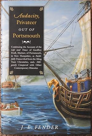 Image du vendeur pour Audacity : Privateer Out of Portsmouth mis en vente par LJ's Books