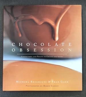 Seller image for Chocolate Obsession Confections and Treats to Create and Savor for sale by The Groaning Board