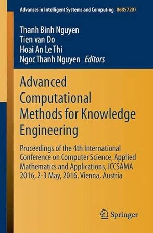 Immagine del venditore per Advanced Computational Methods for Knowledge Engineering (Advances in Intelligent Systems and Computing) [Paperback ] venduto da booksXpress