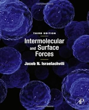 Seller image for Intermolecular and Surface Forces by Israelachvili, Jacob N. [Hardcover ] for sale by booksXpress