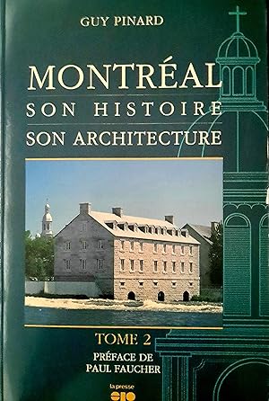 Montréal son histoire son architecture