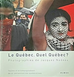 Le Québec. Quel Québec?