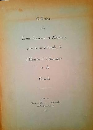 Collection de Cartes Anciennes et Modernes pour servir l'Histoire de l'Amérique et du Canada