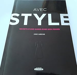 Avec Style. Secrets d'une garde-robe bien Pensée