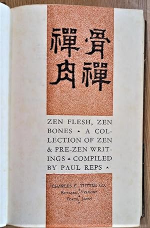 ZEN FLESH, ZEN BONES A Collection of Zen and Pre-Zen Writings