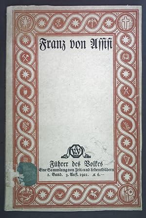 Seller image for Franz von Assisi. Eine Sammlung von Zeit- und Lebensbildern. Erster Band. for sale by books4less (Versandantiquariat Petra Gros GmbH & Co. KG)