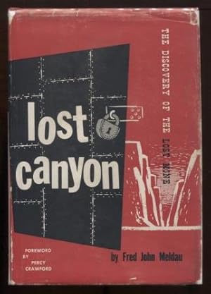 Seller image for Lost Canyon: The Discovery of the Lost Mine of Arizona for sale by E Ridge Fine Books