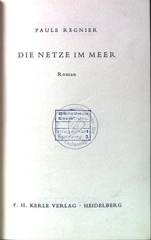 Seller image for Die Netze im Meer: Roman. for sale by books4less (Versandantiquariat Petra Gros GmbH & Co. KG)