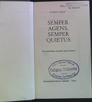 Bild des Verkufers fr Semper Agens, Semper Quietus: Ein brderliches Gesprch unter Priestern. zum Verkauf von books4less (Versandantiquariat Petra Gros GmbH & Co. KG)