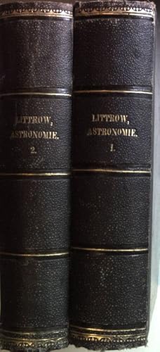 Bild des Verkufers fr Wunder des Himmels oder Gemeinfaliche Darstellung des Weltsystemes (2 Bnde KOMPLETT) - Bd.I: 1. und 2. Abteilung; Theoretische Astronomie oder allgemeine Erscheinungen des Himmels/ Beschreibende Astronomie oder Topographie des Himmels/ Bd.II: 3. und 4. Abteilung: Physische Astronomie/ Beobachtende Astronomie/ Anhang (BEIGEBUNDEN: Littrow, Atlas des gestirnten Himmels fr Freunde der Astronomie). bearbeitet und hrsg. von Edmund Wei; zum Verkauf von books4less (Versandantiquariat Petra Gros GmbH & Co. KG)