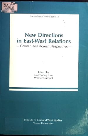Seller image for New Directions in East-West Relations - German and Korean Perspectives - East and West Studies Series 2 for sale by books4less (Versandantiquariat Petra Gros GmbH & Co. KG)