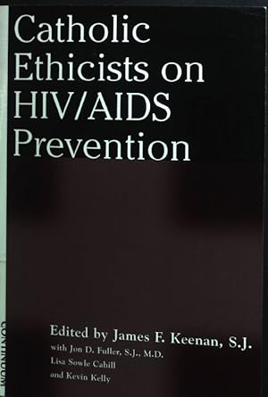 Imagen del vendedor de Catholic Ethicists on HIV/AIDS Prevention. a la venta por books4less (Versandantiquariat Petra Gros GmbH & Co. KG)