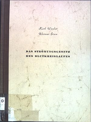 Bild des Verkufers fr Das Strmungsgesetz des Blutkreislaufes. zum Verkauf von books4less (Versandantiquariat Petra Gros GmbH & Co. KG)