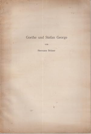 Seller image for Goethe und Stefan George. Das Li des Ostens und elementares Volkstum. Nach einem Vortrag in der Goethe-Gesellschaft (Kyoto) im Kemmu-Chk-Erinnerungsjahr. for sale by Fundus-Online GbR Borkert Schwarz Zerfa