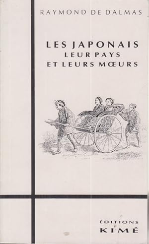 Bild des Verkufers fr Les Japonais. Leur pays et leurs moeurs. zum Verkauf von Fundus-Online GbR Borkert Schwarz Zerfa