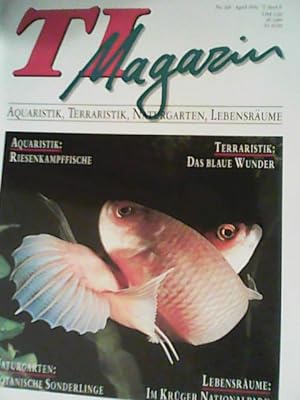Bild des Verkufers fr TI-Magazin. Aquaristik, Terraristik, Naturgarten, Lebensrume. . Nr. 128, April 1996 zum Verkauf von ANTIQUARIAT FRDEBUCH Inh.Michael Simon