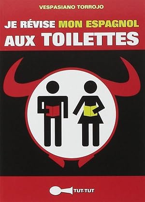 je révise mon espagnol aux toilettes