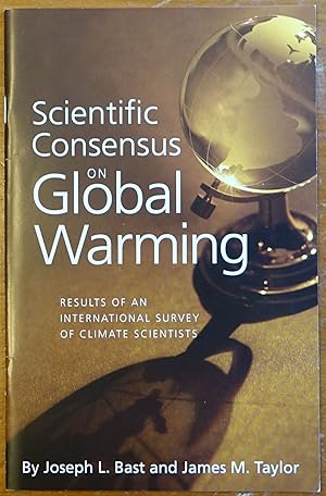 Scientific Consensus on Global Warming: Results of an International Survey Of Climate Scientists