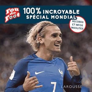 Image du vendeur pour fou de foot : 100 % incroyable - infos et records mis en vente par Chapitre.com : livres et presse ancienne