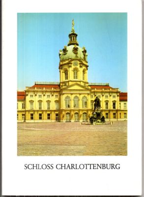 Imagen del vendedor de Schloss Charlottenburg. a la venta por Leonardu