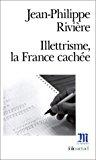 Bild des Verkufers fr Illettrisme, La France Cache zum Verkauf von RECYCLIVRE