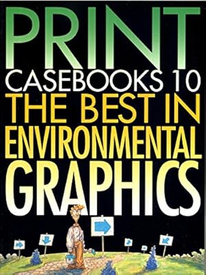 Seller image for Print Casebooks 10: The Best in Environmental Graphics for sale by Gabis Bcherlager