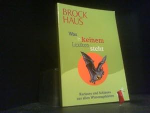 Brockhaus Was so nicht im Lexikon steht Kurioses und Schlaues aus allen Wissensgebieten Joachim H...