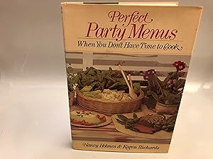 Perfect Party Menus When You Don't Have Time to Cook