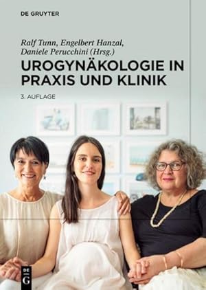 Seller image for Urogynkologie in Praxis und Klinik for sale by BuchWeltWeit Ludwig Meier e.K.