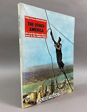 Imagen del vendedor de The Other America: Art and the Labour Movement in the United States a la venta por DuBois Rare Books