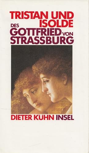 Bild des Verkufers fr Tristan und Isolde des Gottfried von Strassburg zum Verkauf von Versandantiquariat Nussbaum