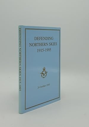 Seller image for DEFENDING NORTHERN SKIES 1915-1995 24 October 1995 for sale by Rothwell & Dunworth (ABA, ILAB)